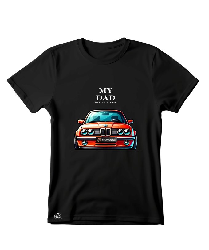My Dad Drives A BMW - Kiddies 