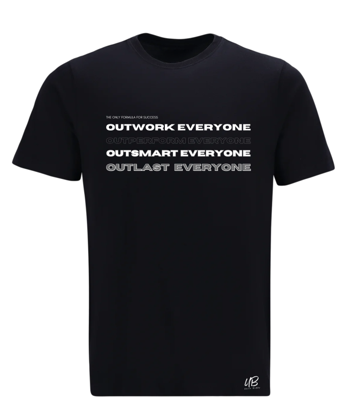 Outwork, Outperform, Outsmart, Outlast- Men